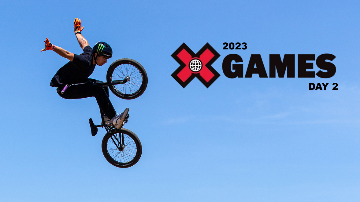 Day Two X Games California 2023